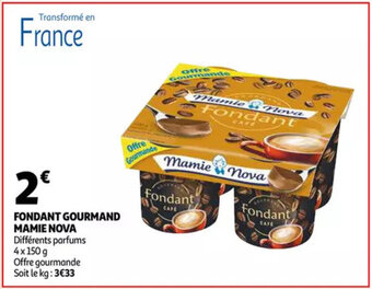 Auchan Mamie Nova fondant gourmand 4 x 150 g aanbieding