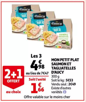 Auchan D'Aucy mon petit plat saumon et tagliatelles 300 g aanbieding