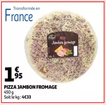 Auchan Pizza jambon fromage 450 g aanbieding
