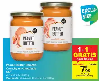 Carrefour NU3 Peanut Butter Smooth , Crunchy en Chocolade 2 x 500g aanbieding