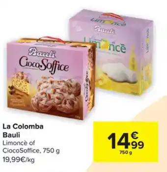 Carrefour Bauli La Colomba Limoncè of CiocoSoffice 750g aanbieding