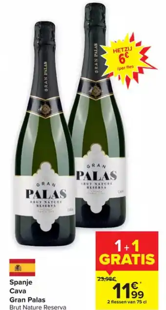 Carrefour Gran Palas Cava Brut Nature Reserva 75cl aanbieding