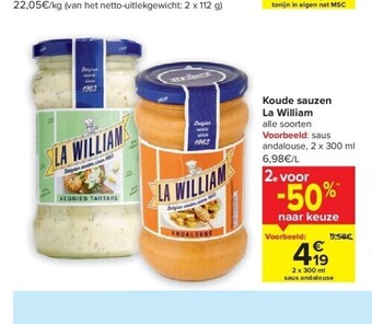 Carrefour Koude sauzen la william aanbieding