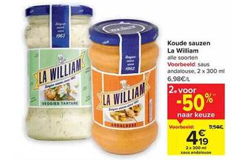 Carrefour Koude sauzen la william aanbieding