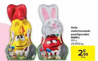 Carrefour Holle melkchocolade paasfiguurtjes m&m's aanbieding