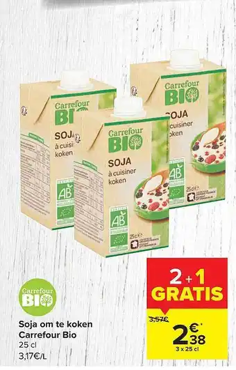 Carrefour Market Soja om te koken carrefour bio aanbieding