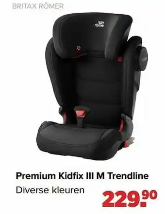 Baby-Dump Premium kidfix iii m trendline aanbieding
