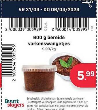 Buurtslagers Bereide varkenswangetjes aanbieding