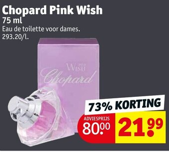 Kruidvat Chopard pink wish 75 ml aanbieding