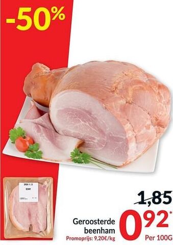 Intermarché Geroosterde beenham 100g aanbieding