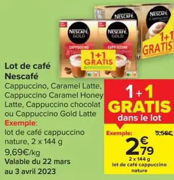 Carrefour Market Nescafe Lot de Cafe Cappuccino, Caramel Latte , Cappuccino Caramel Honey Latte , Cappuccino Chocolat ou Cappuccino 2 x 144g aanbieding