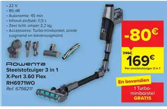 Carrefour Rowenta Steelstofzuiger 3 in 1 X-Pert 3.60 Flex RH6971WO Ref. 6798211 aanbieding