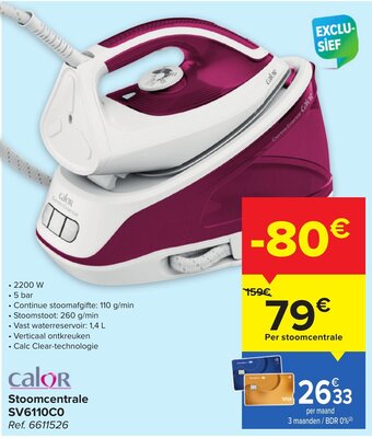 Carrefour Calor Stoomcentrale SV6110C0 Ref. 6611526 aanbieding