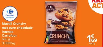 Carrefour Market Muesli Crunchy met Pure Chocolade Intense Carrefour 500g aanbieding