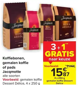 Carrefour Market Jacqmotte Koffiebonen , Gemalen Koffie of Pads4 x 250g aanbieding