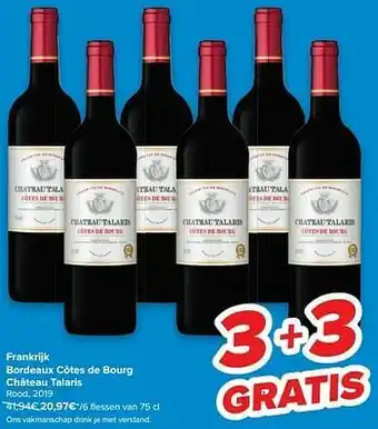 Carrefour Frankrijk bordeaux côtes de bourg château talaris rood, 2019 aanbieding