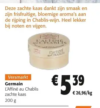 Colruyt Germain l'affine au chablis zachte kaas 200g aanbieding