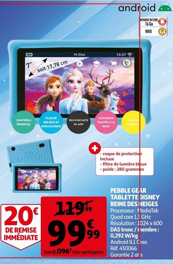 Auchan Pebble gear tablette disney reine des neiges aanbieding