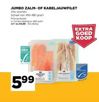 Jumbo JUMBO ZALM- Of KABELJAUWFILET aanbieding