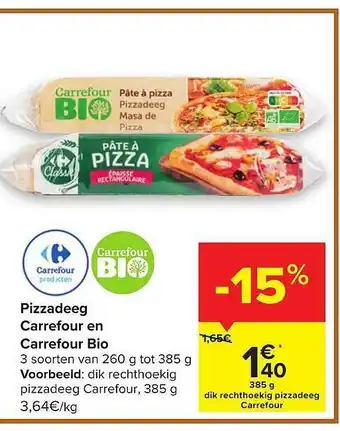 Carrefour Market Pizzadeeg Carrefour En Carrefour Bio aanbieding