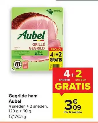 Carrefour Market Gegrilde Aubel aanbieding