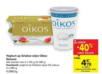 Carrefour Market Yoghurt Op Griekse Wijze Oikos Danone aanbieding