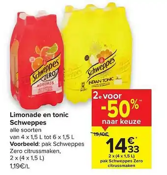 Carrefour Market Limonade En Tonic Schweppes aanbieding