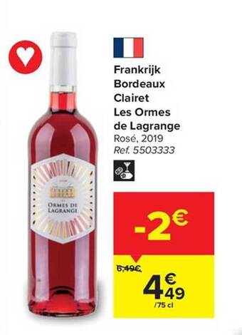 Carrefour Frankrijk Bordeaux Clairet Les Ormes De Lagrange aanbieding