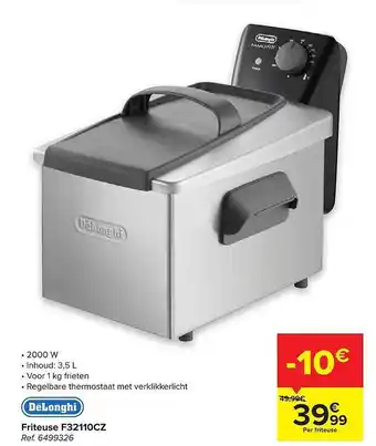 Hyper Carrefour Delonghi Friteuse F32110cz aanbieding