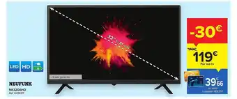 Hyper Carrefour Neufunk Nk32g6hd Led Tv 32" aanbieding