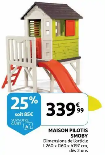Smoby Maison Pilotis 260 x 160 x 197cm