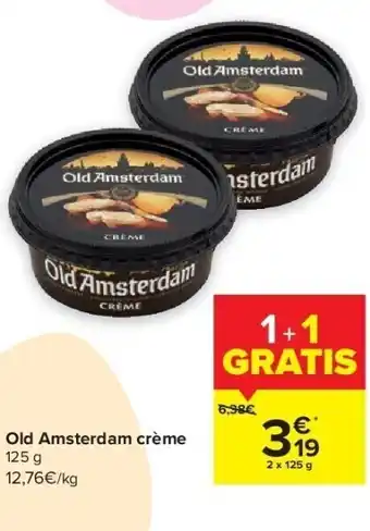 Carrefour Old amsterdam crème 125 g aanbieding