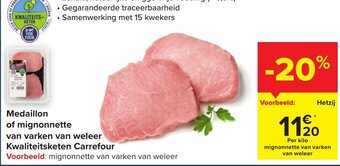 Carrefour Market Medaillon of Mignonnette van Varken van Weleer Kwaliteitsketen Carrefour aanbieding