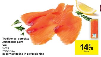 Carrefour Market Traditioneel Gerookte Atlantische Zalm Vici 500g aanbieding