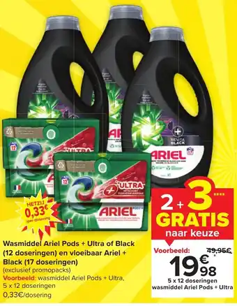 Carrefour Market Ariel Wasmiddel Pods + Ultra of Black (12 Doseringen ) en Vloeibaar Ariel + Black (17 Doseringen) aanbieding