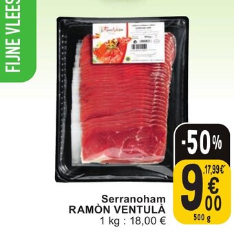 Cora Ramon ventula serranoham 500g aanbieding