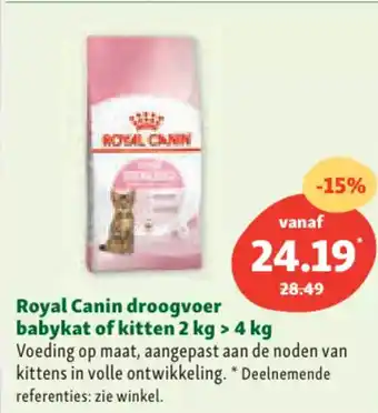Maxi Zoo Royal canin droogvoer babykat of kitten 2kg > 4kg aanbieding