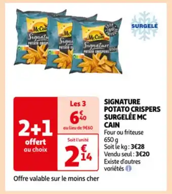 Auchan Mc Cain signature potato crispers surgelee 650 g aanbieding