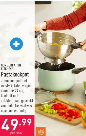ALDI Home creation kitchen pastakookpot 24cm per stuk aanbieding