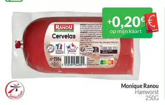 Intermarché Monique ranou hamworst 250g aanbieding