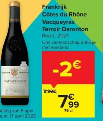 Carrefour Market Cotes du Rhone Vacqueyras Terroir Daronton Rood 2021 75cl aanbieding