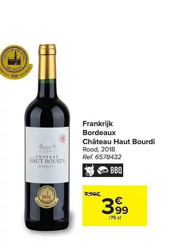 Hyper Carrefour Frankrijk Bordeaux Chateau Haut Bourdi 75cl aanbieding