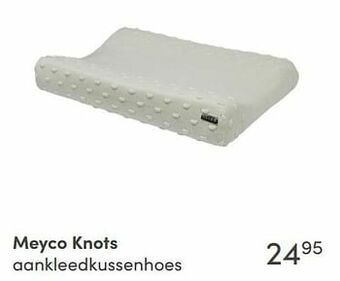 Baby & Tiener Meyco knots aankleedkussenhoes aanbieding
