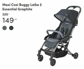 Baby & Tiener Maxi cosi buggy laika 2 essential graphite aanbieding