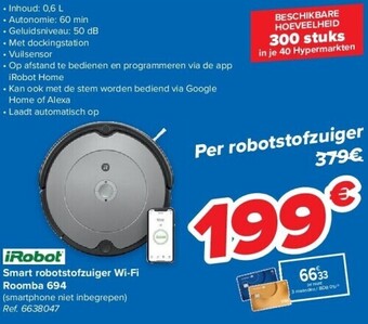 Carrefour Smart robotstofzuiger wi-fi roomba 694 aanbieding