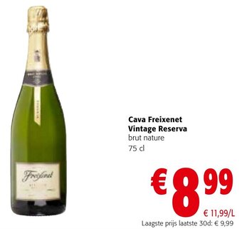 Colruyt Cava Freixenet Vintage Reserva Brut Nature 75cl aanbieding