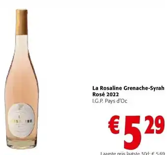 Colruyt La rosaline grenache syrah aanbieding
