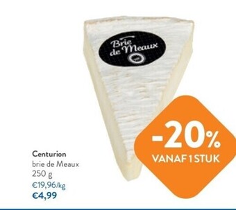 OKay Centurion brie de meaux 250 g aanbieding