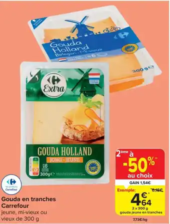 Carrefour Market Extra gouda en tranches 2x300g aanbieding