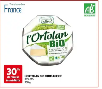 Auchan L'ortolan bio fromagerie 250g aanbieding